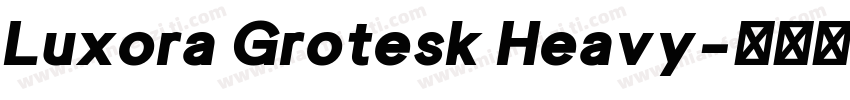 Luxora Grotesk Heavy字体转换